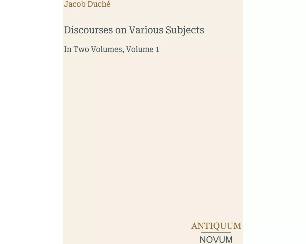 Discourses on Various Subjects