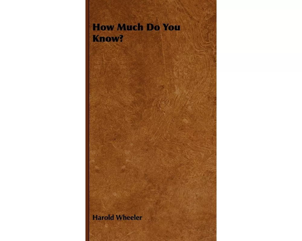 How Much Do You Know?