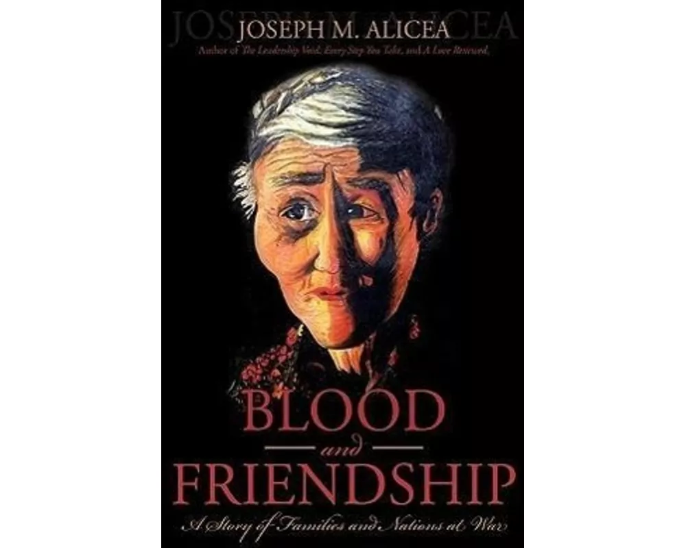 Blood and Friendship