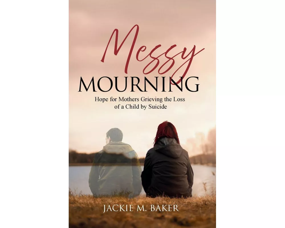 Messy Mourning
