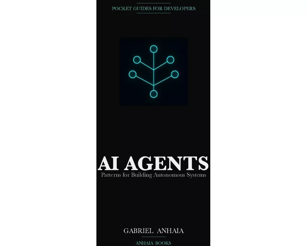 AI Agents Pocket Guide
