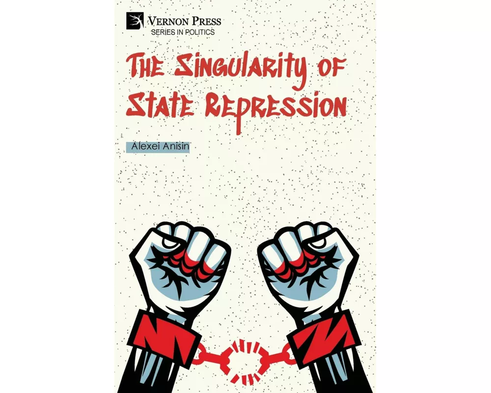The Singularity of State Repression