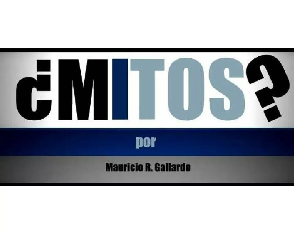¿Mitos?