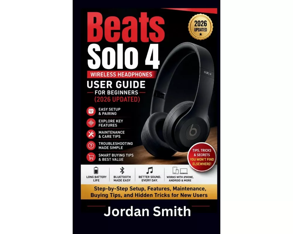 Beats Solo 4 Wireless Headphones user guide for beginners (2026 Updated)