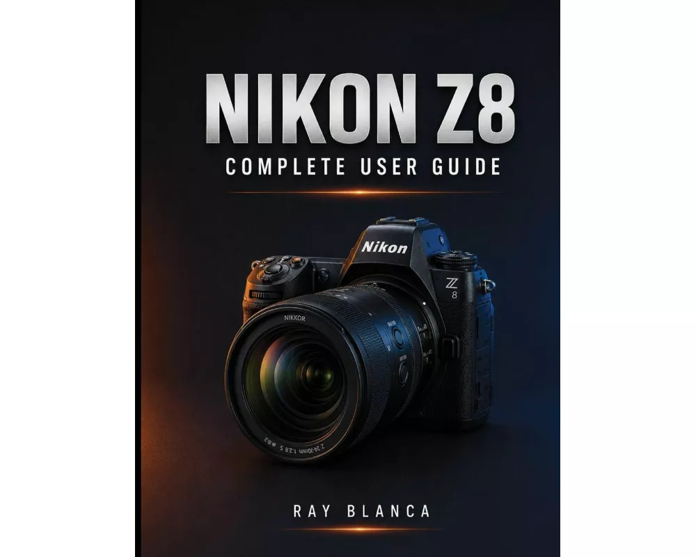 Nikon Z8 Complete User Guide