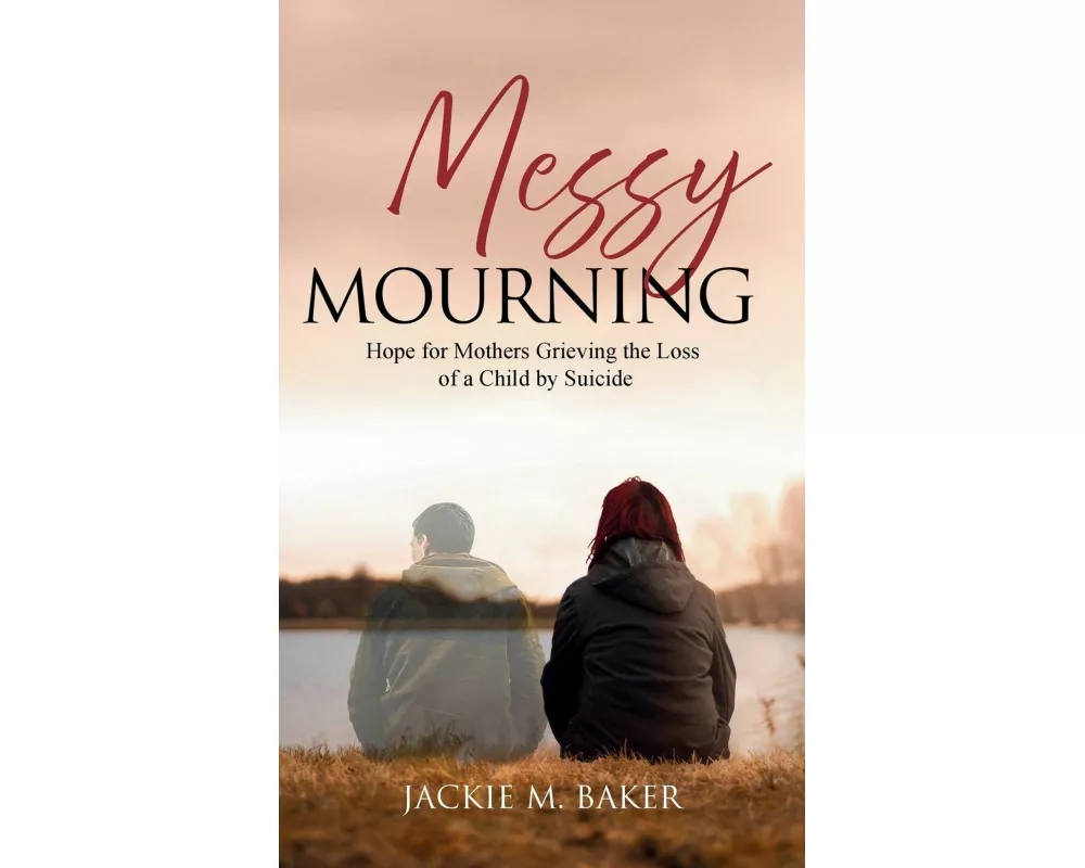 Messy Mourning