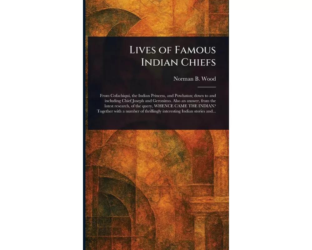 Lives of Famous Indian Chiefs