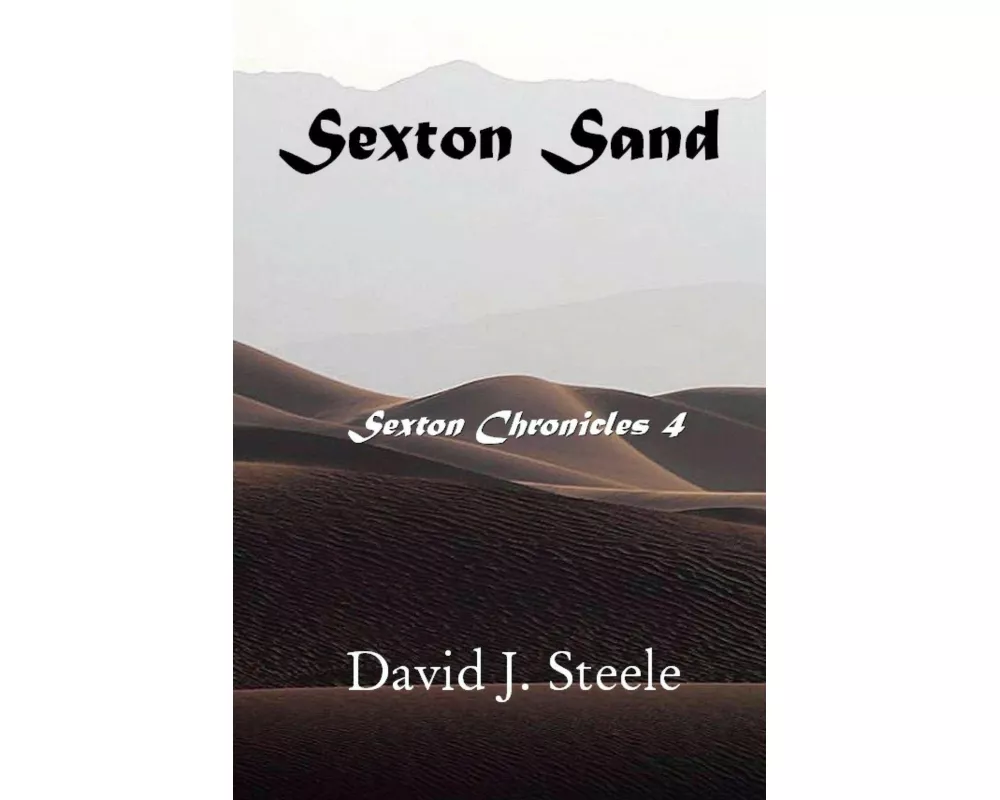 Sexton Sand (Sexton Chronicles IV)