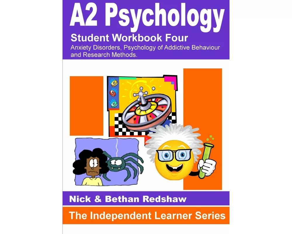 3.2 PSYA4 Workbook - Anxiety Disorder, Addictive Behaviour, & Research Methods