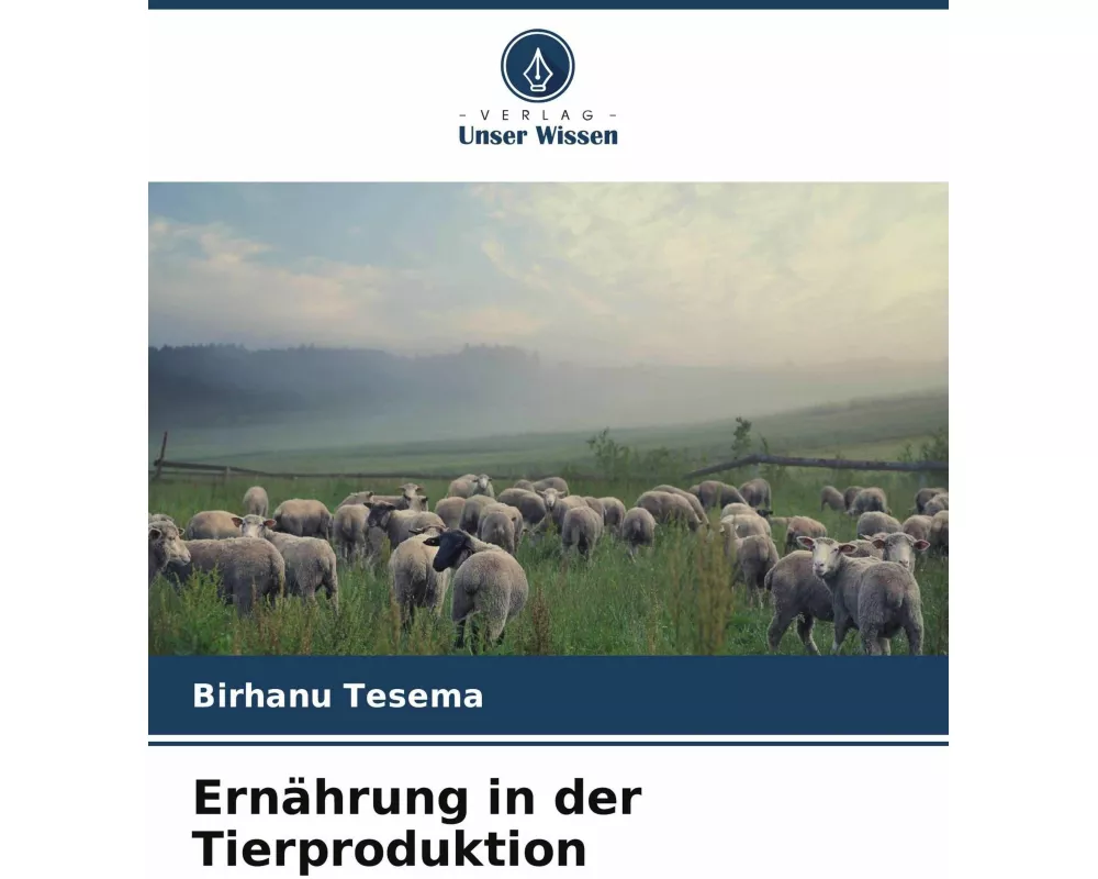 Ernährung in der Tierproduktion
