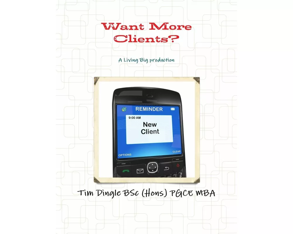 Want More Clients?