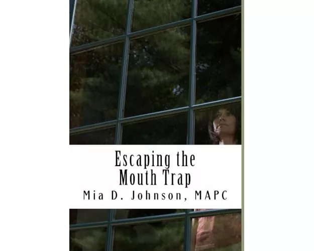 Escaping the Mouth Trap