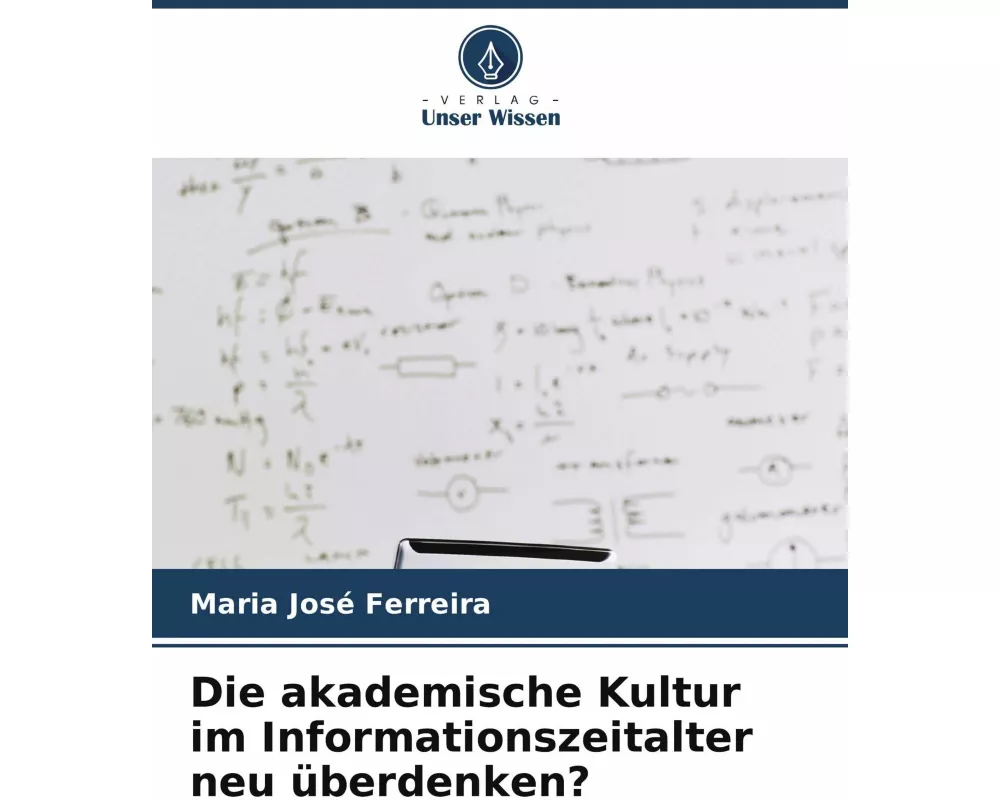 Die akademische Kultur im Informationszeitalter neu überdenken?