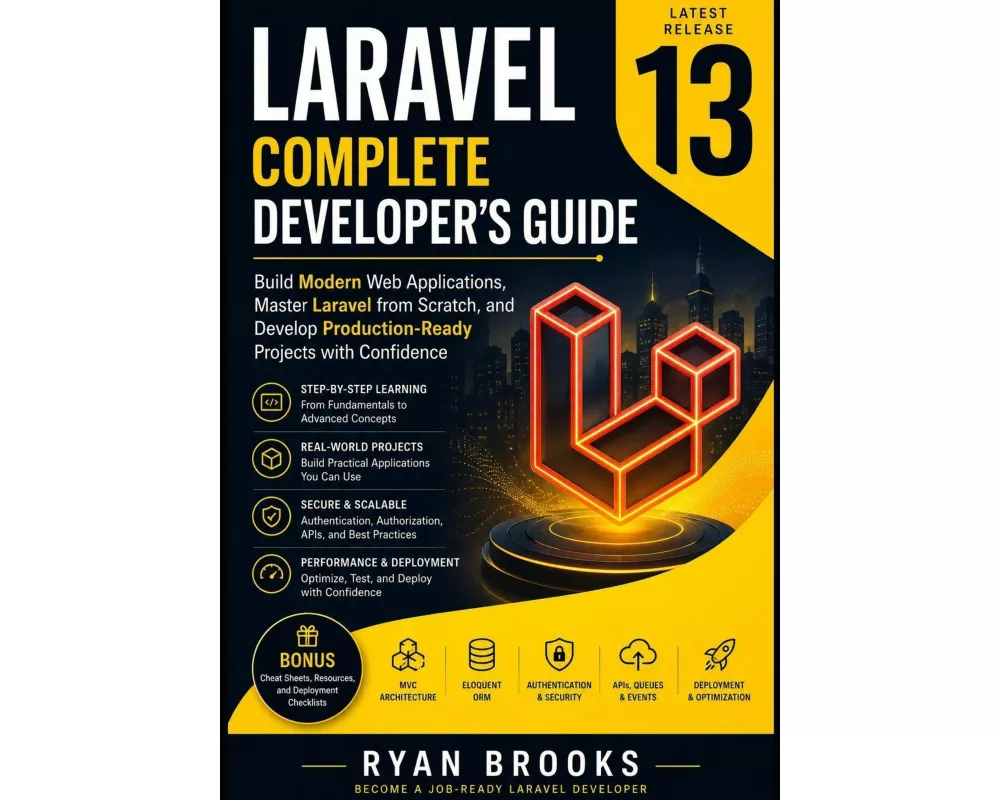 Laravel 13 Complete Developer's Guide