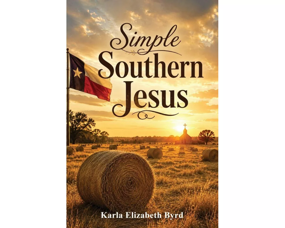 Simple Southern Jesus