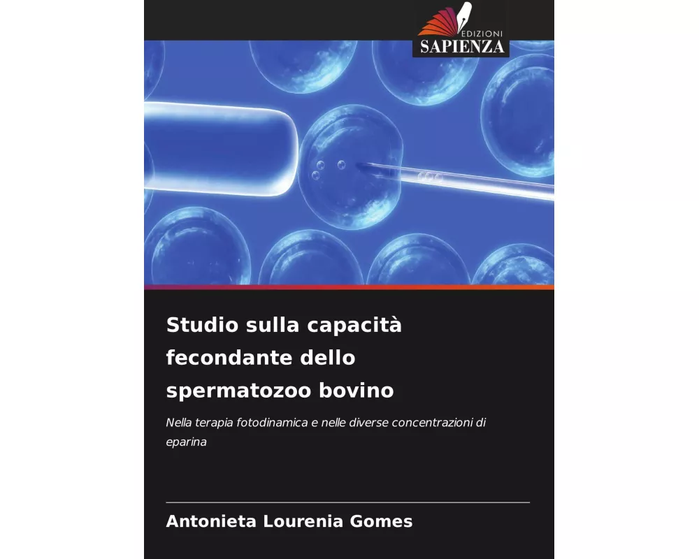 Studio sulla capacità fecondante dello spermatozoo bovino