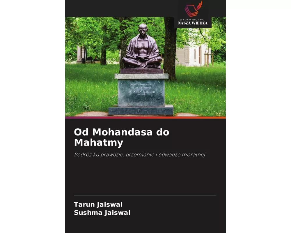 Od Mohandasa do Mahatmy