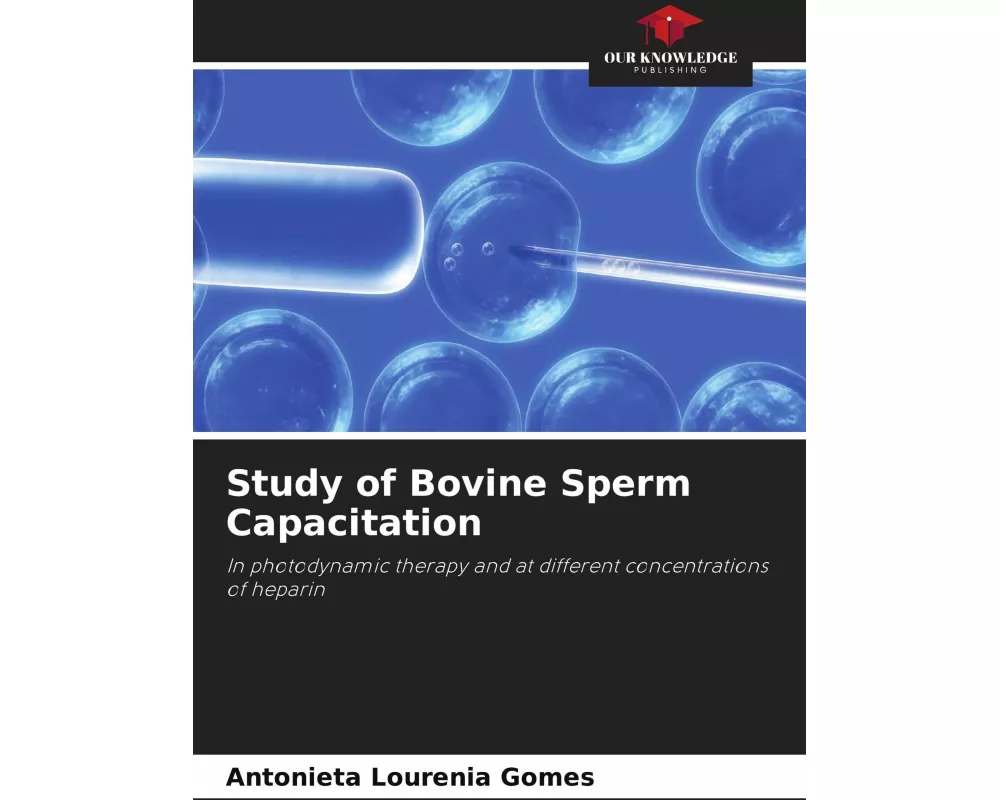 Study of Bovine Sperm Capacitation