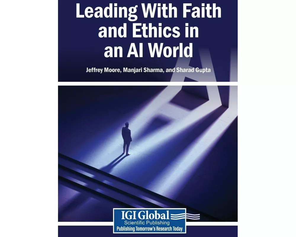 Leading With Faith and Ethics in an AI World