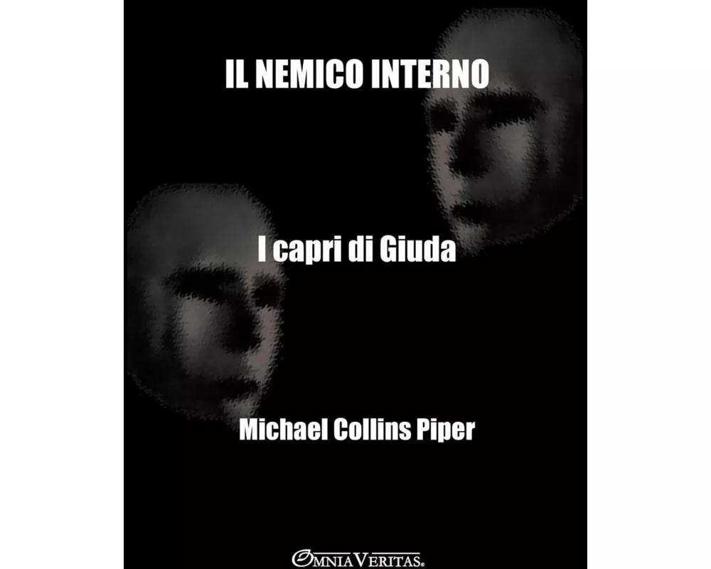 Il nemico interno - I capri di Giuda