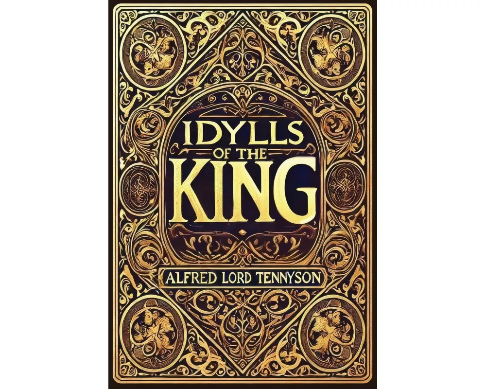 Idylls of the King (Collector's Edition) (Laminated Hardback with Jacket)