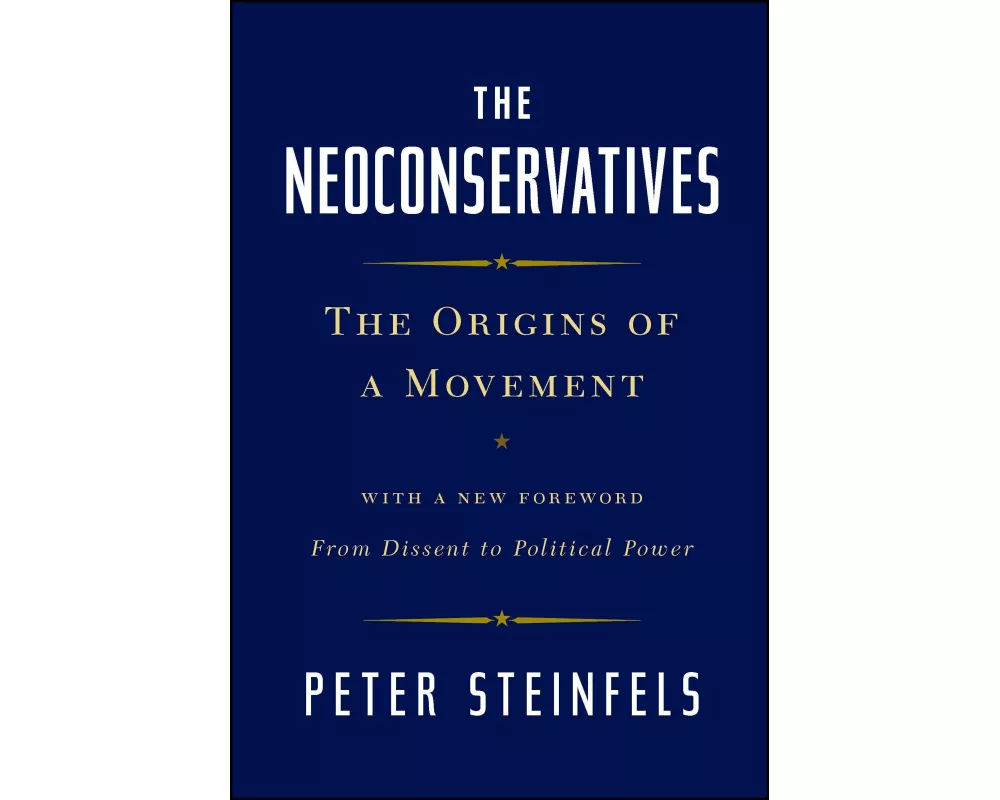 The Neoconservatives