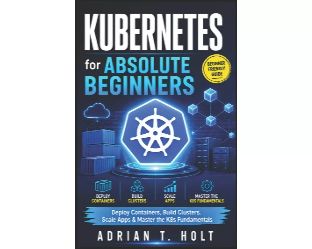 Kubernetes for Absolute Beginners