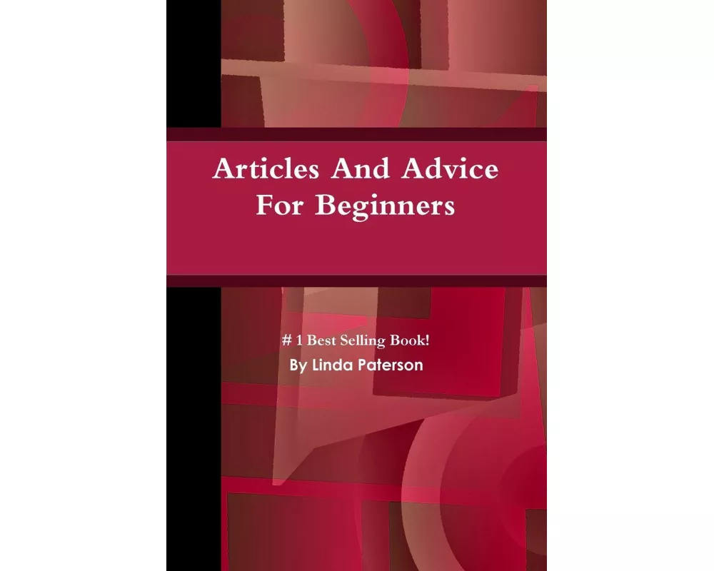 Articles And Advice For Beginners