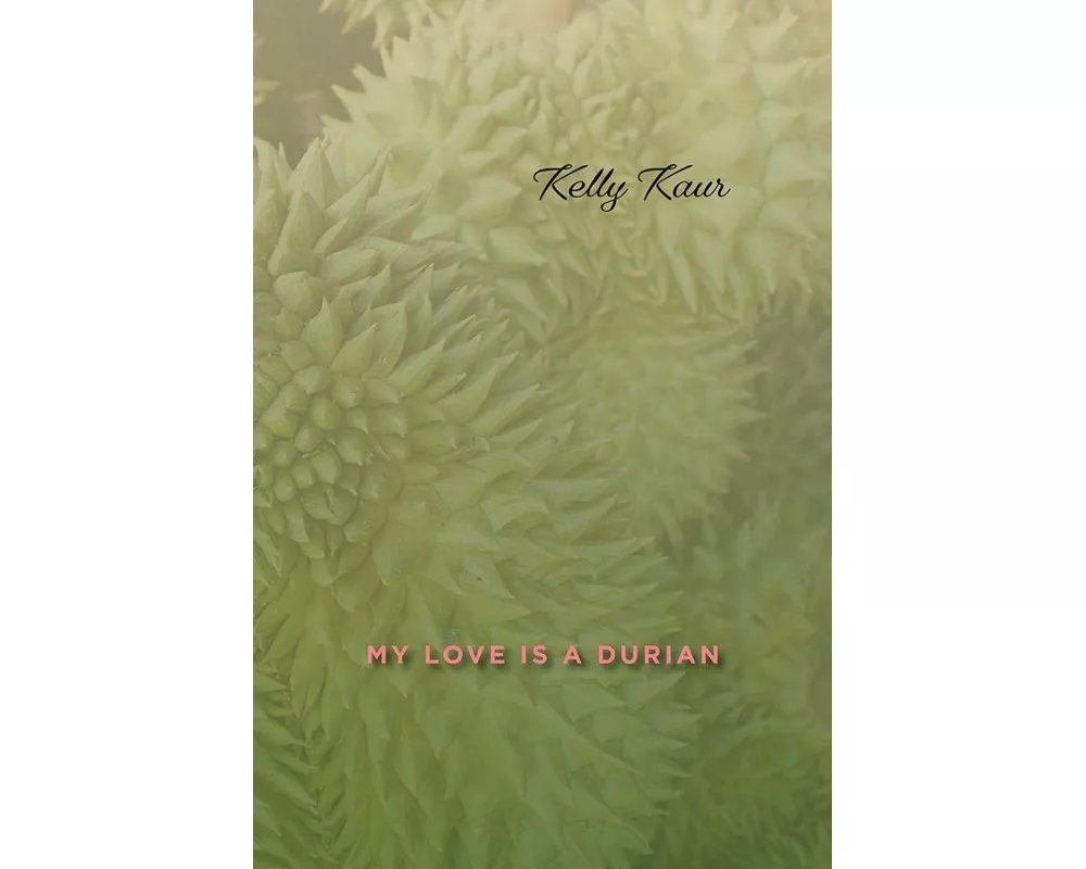 My Love Is a Durian