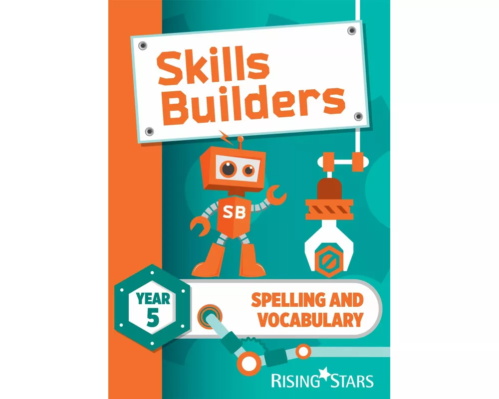 Skills Builders Spelling and Vocabulary Year 5 Pupil Book new edition