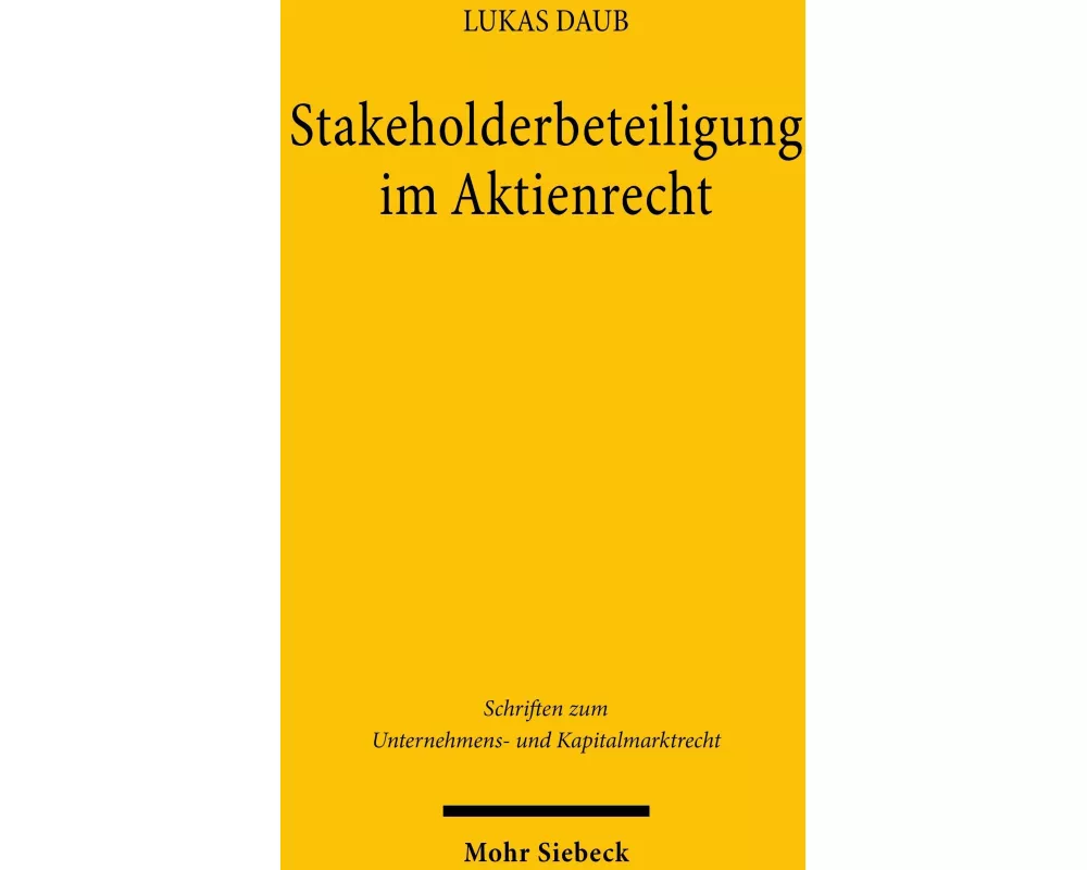 Stakeholderbeteiligung im Aktienrecht