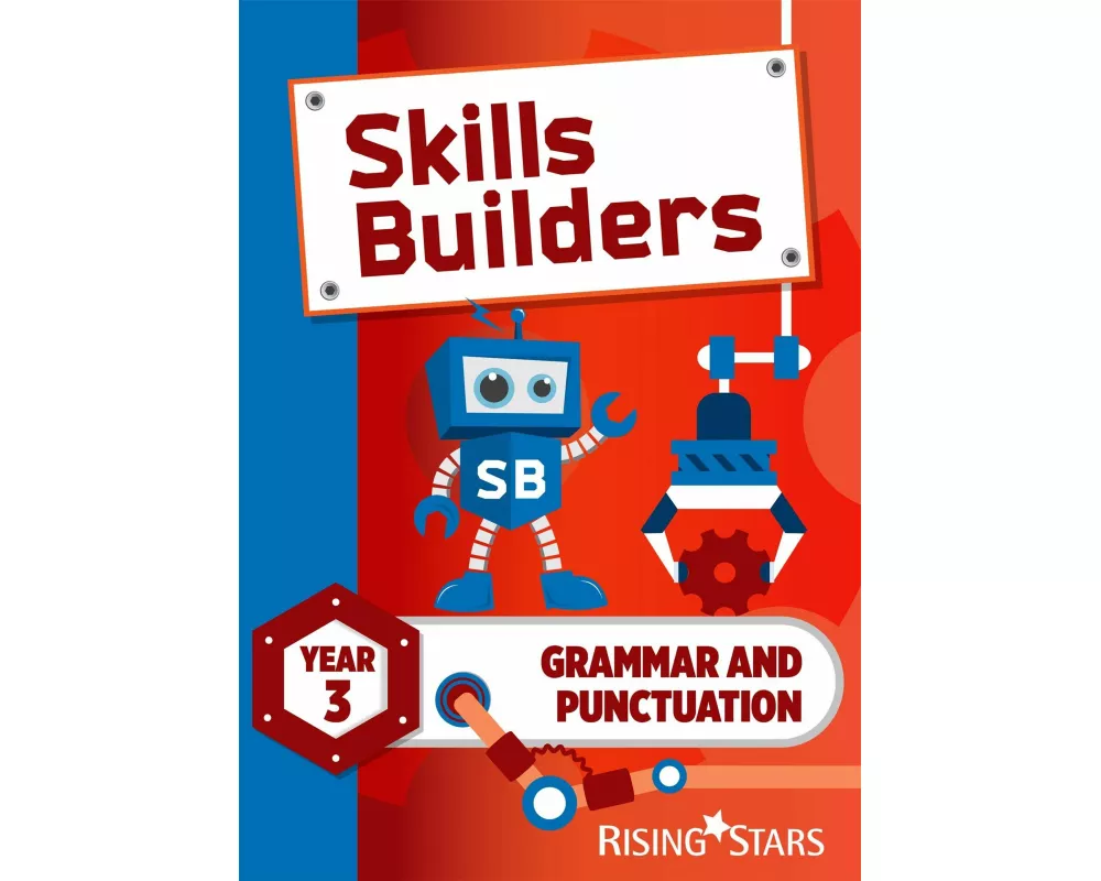 Skills Builders Grammar and Punctuation Year 3 Pupil Book new edition