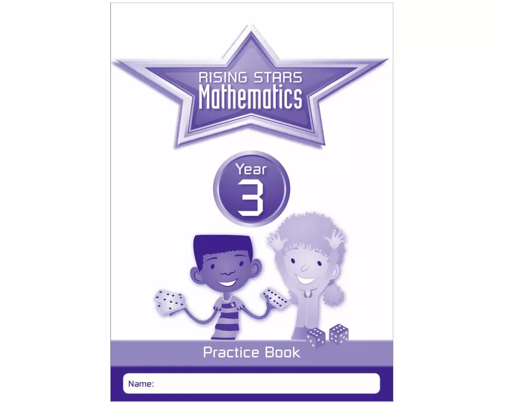 Rising Stars Mathematics Year 3 Practice Book