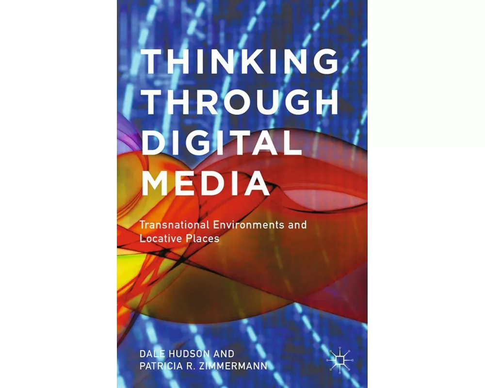 Thinking Through Digital Media