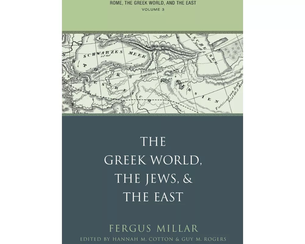 Rome, the Greek World, and the East