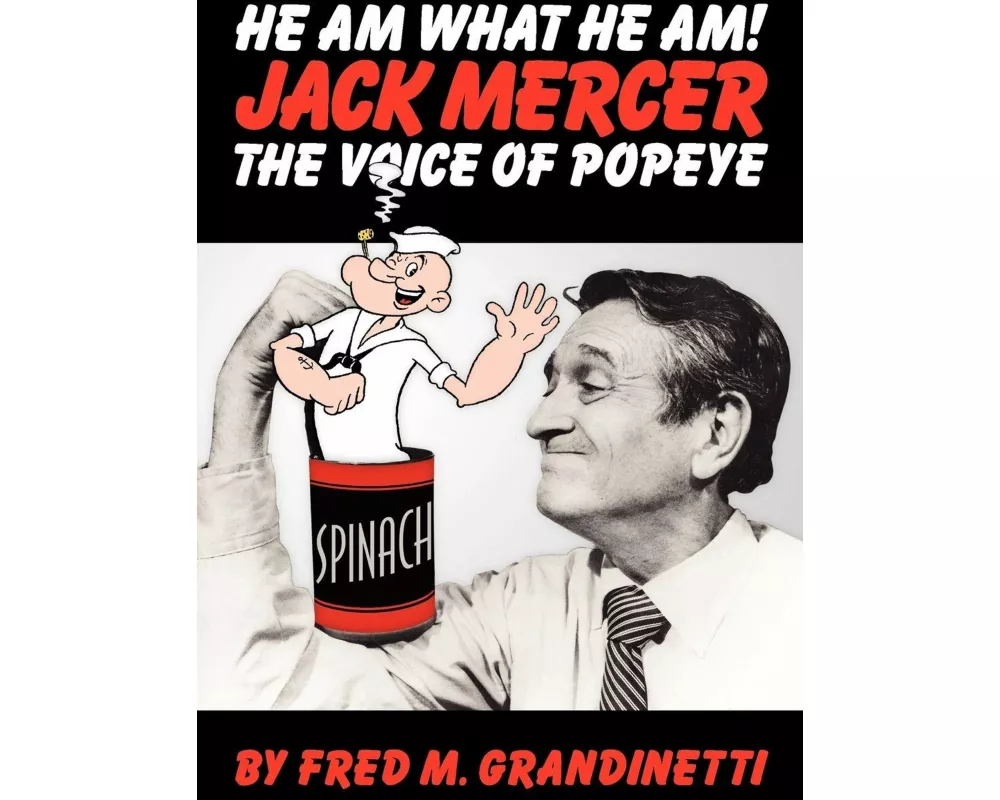 Jack Mercer, the Voice of Popeye