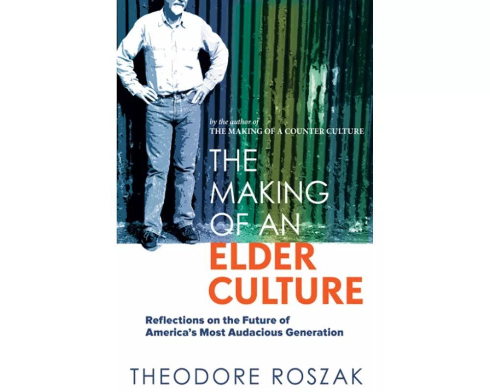 The Making of an Elder Culture