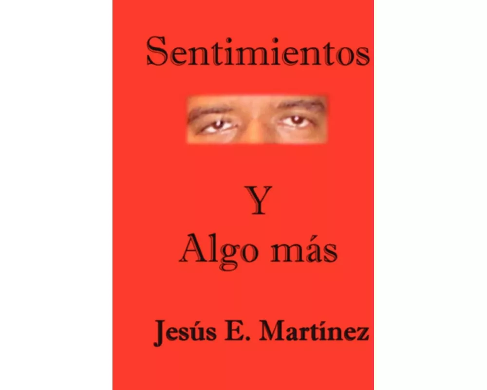 Sentimientos Y Algo más