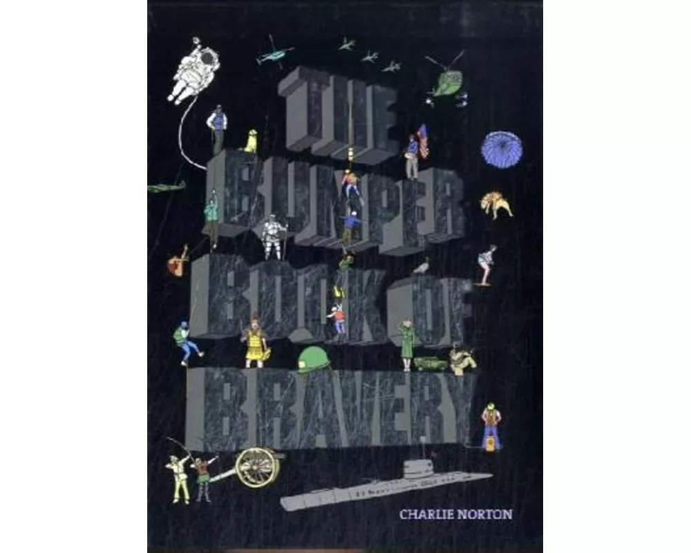 The Bumper Book of Bravery