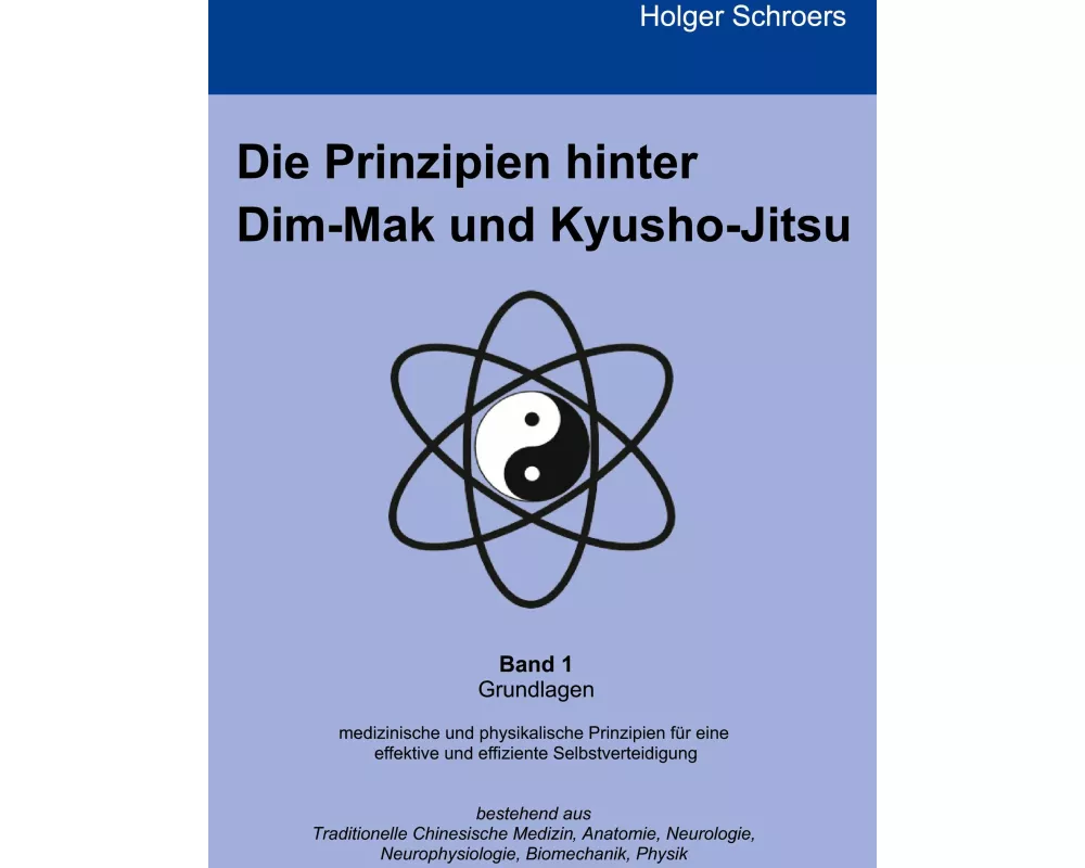 Die Prinzipien hinter Dim-Mak und Kyusho-Jitsu