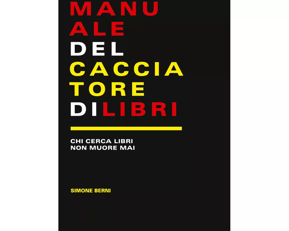 Manuale del Cacciatore Di Libri