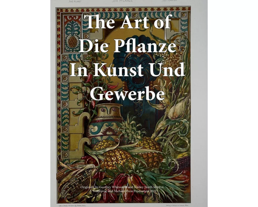 The Art of Die Pflanze in Kunst und Gewerbe