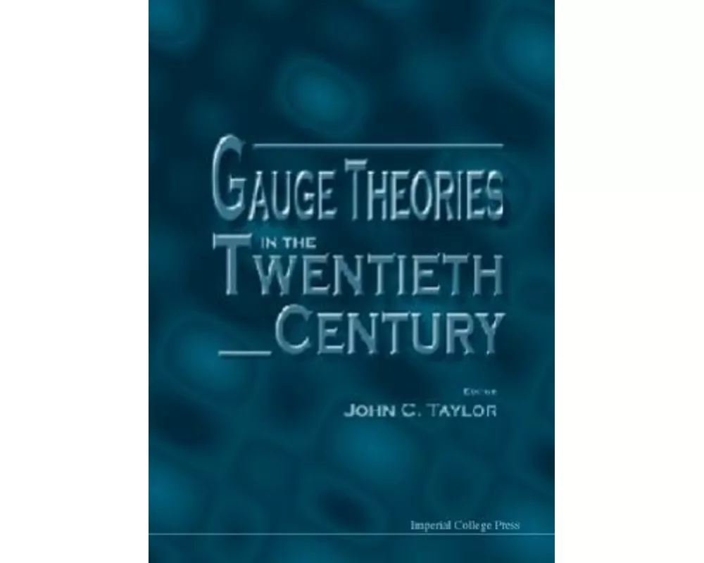 Gauge Theories in the Twentieth Century