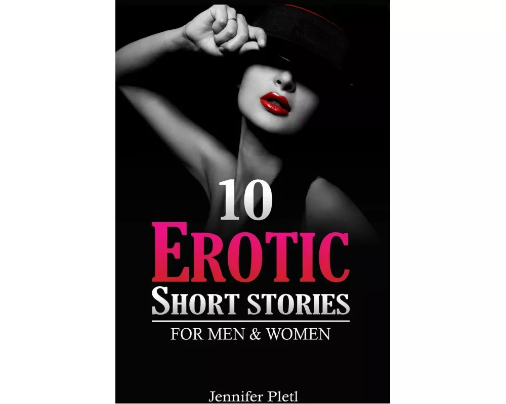 10 Erotic Short Stories for Men and Women