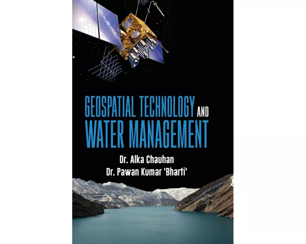 Geospatial Technology And Water Management