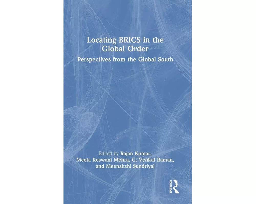 Locating BRICS in the Global Order