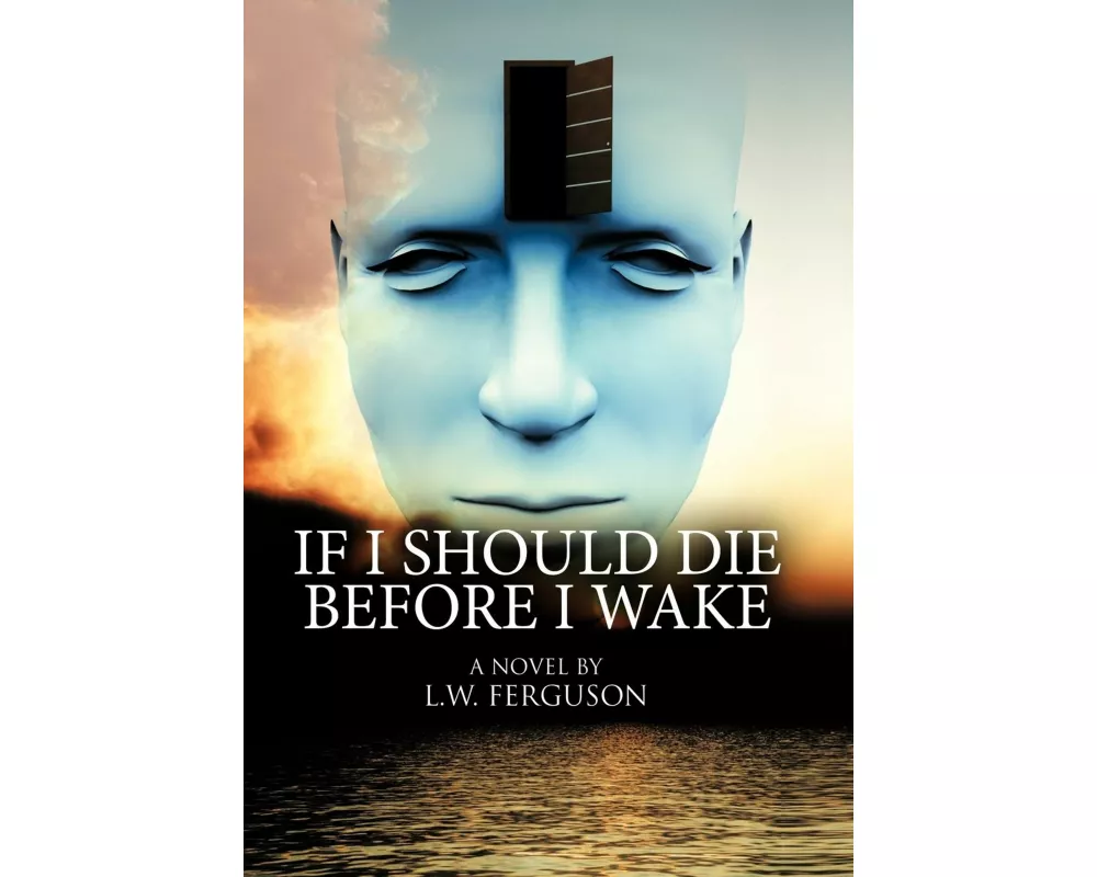 If I Should Die Before I Wake