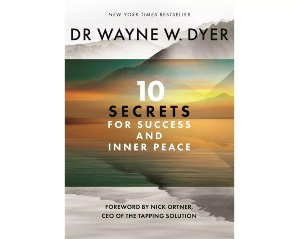 10 Secrets for Success and Inner Peace