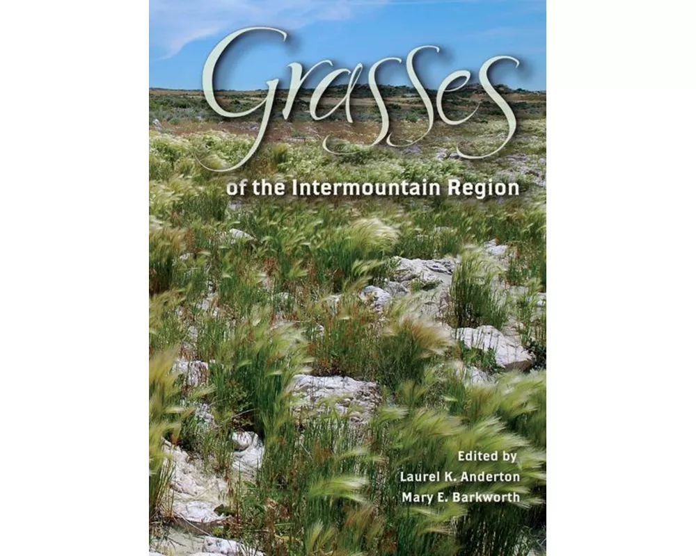 Grasses of the Intermountain Region