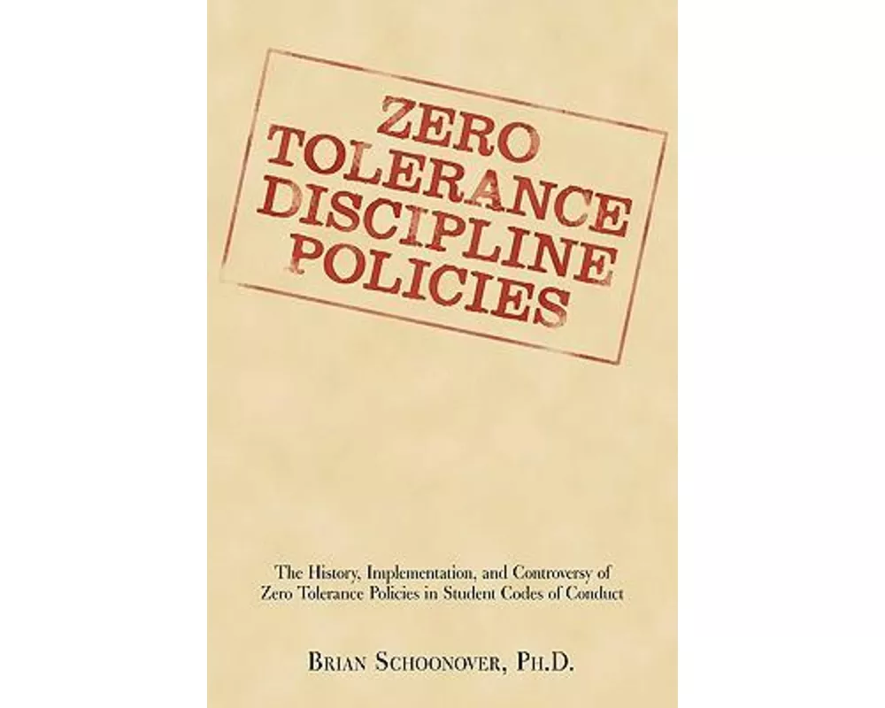 Zero Tolerance Discipline Policies